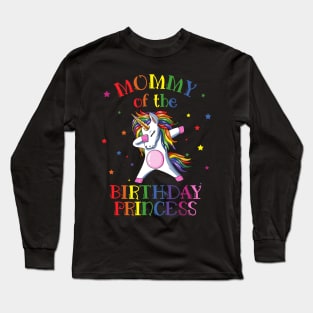 Mommy Of The Birthday Princess Unicorn Long Sleeve T-Shirt